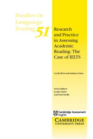 Research and Practice in Assessing Academic Reading: The Case of IELTS de Cyril J. Weir