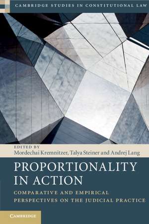 Proportionality in Action: Comparative and Empirical Perspectives on the Judicial Practice de Mordechai Kremnitzer