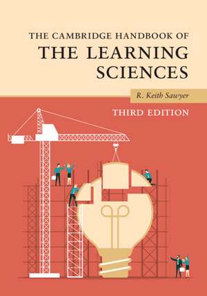 The Cambridge Handbook of the Learning Sciences de R. Keith Sawyer