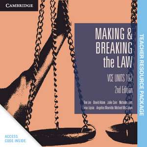 Cambridge Making and Breaking the Law VCE Units 1&2 Teacher Resource (Card) de Tim Lee