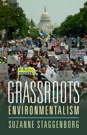 Grassroots Environmentalism de Suzanne Staggenborg