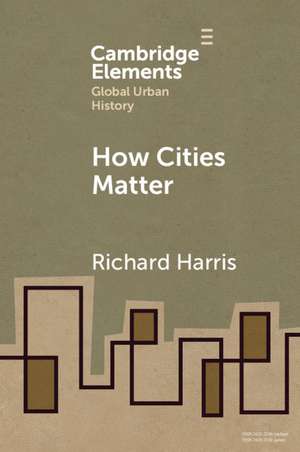 How Cities Matter de Richard Harris