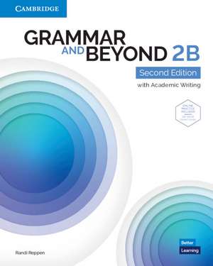 Grammar and Beyond Level 2B Student's Book with Online Practice de Randi Reppen