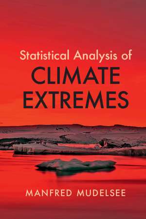 Statistical Analysis of Climate Extremes de Manfred Mudelsee