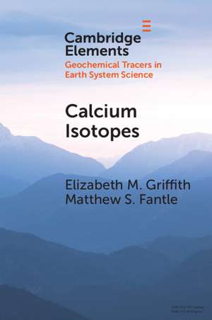 Calcium Isotopes de Elizabeth M. Griffith