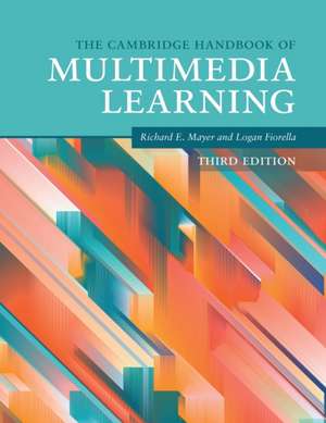 The Cambridge Handbook of Multimedia Learning de Richard E. Mayer