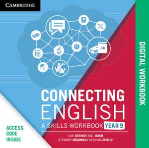 Connecting English: A Skills Workbook Year 9 Digital Card de Sue Bittner