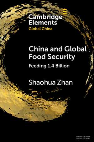 China and Global Food Security de Shaohua Zhan