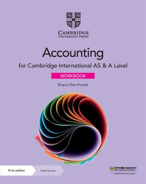 Cambridge International AS & A Level Accounting Workbook with Digital Access (2 Years) de Sharon Elan-Puttick