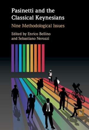 Pasinetti and the Classical Keynesians: Nine Methodological Issues de Enrico Bellino