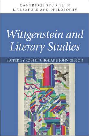 Wittgenstein and Literary Studies de Robert Chodat