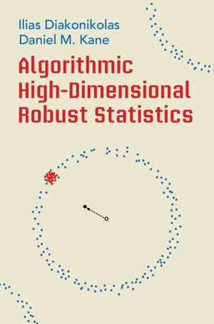 Algorithmic High-Dimensional Robust Statistics de Ilias Diakonikolas