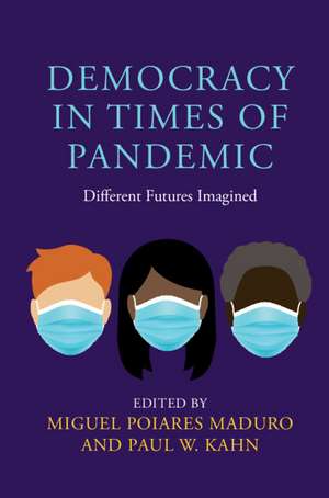 Democracy in Times of Pandemic: Different Futures Imagined de Miguel Poiares Maduro