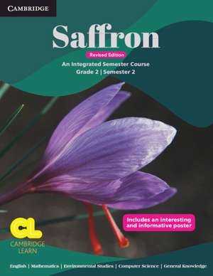 Saffron Level 2 Student's Book Semester 2 de Sanjana Mulla