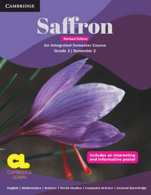 Saffron Level 3 Student's Book Semester 2 de Sanjana Mulla