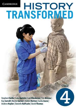 History Transformed Stage 4 de Stephen Clarke