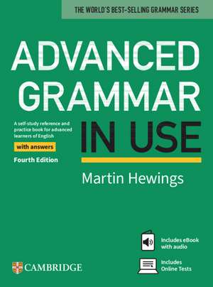 Advanced Grammar in Use Book with Answers and eBook and Online Test de Martin Hewings