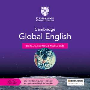 Cambridge Global English Digital Classroom 8 Access Card (1 Year Site Licence): For Cambridge Primary and Lower Secondary English as a Second Language de Chris Barker