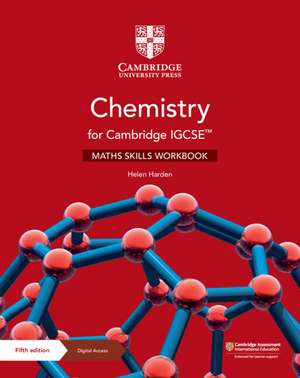 Chemistry for Cambridge IGCSE™ Maths Skills Workbook with Digital Access (2 Years) de Helen Harden