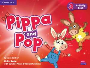 Pippa and Pop Level 3 Activity Book Special Edition de Colin Sage