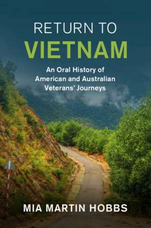 Return to Vietnam de Mia (University of Melbourne) Martin Hobbs