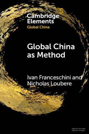 Global China as Method de Ivan Franceschini