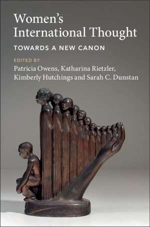 Women's International Thought: Towards a New Canon de Patricia Owens