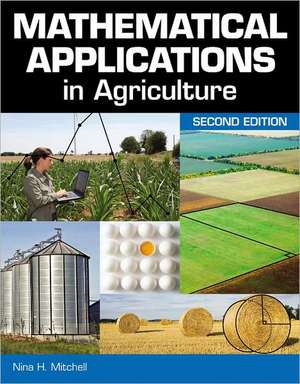 Mathematical Applications in Agriculture de Nina H. Mitchell