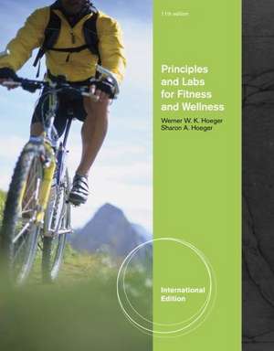 Principles and Labs for Fitness and Wellness de Sharon A. Hoeger