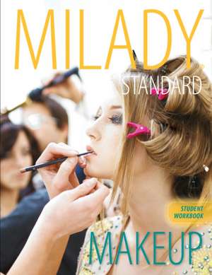 Milady's Standard Makeup Workbook: Dispensing Drugs Without Error de Michelle D'Allaird