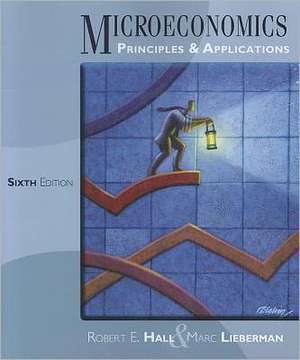 Microeconomics: Principles & Applications de Robert E. Hall