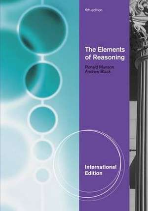 The Elements of Reasoning, International Edition de Andrew (University of Missouri Black