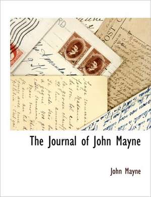 The Journal of John Mayne de John Mayne