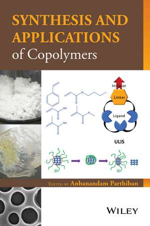 Synthesis and Applications of Copolymers de A Parthiban