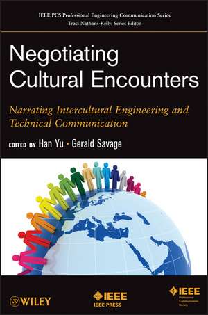 Negotiating Cultural Encounters – Narrating Intercultural Engineering and Technical Communication de H Yu