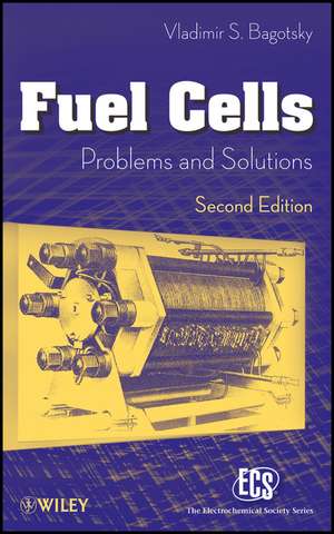 Fuel Cells – Problems and Solutions 2e de VSB Bagotsky