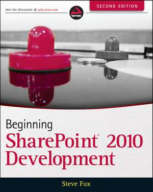 Beginning SharePoint 2010 Development de Steve Fox