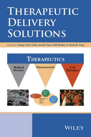 Therapeutic Delivery Solutions de CC Chan