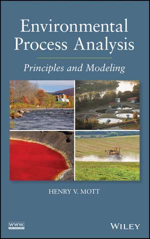 Environmental Process Analysis – Principles and Modeling de HV Mott