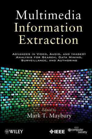Multimedia Information Extraction de Mark T. Maybury