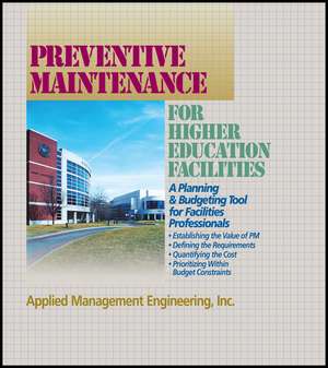 Preventive Maintenance Guidelines for Higher Educa tion Facilities de . AME