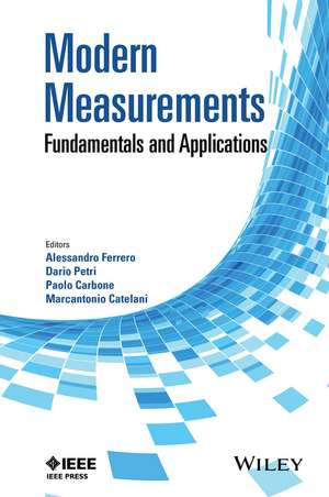 Modern Measurements – Fundamentals and Applications de A Ferrero