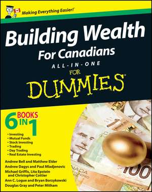 Building Wealth All–in–One For Canadians For Dummies de Bryan Borzykowski