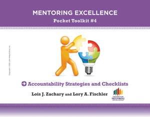 Accountability Strategies and Checklists – Mentoring Excellence Toolkit No 4 de LJ Zachary