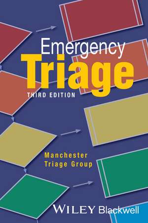 Emergency Triage: Manchester Triage Group de Kevin Mackway–Jones