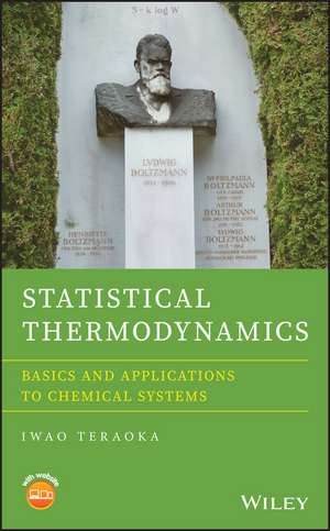 Statistical Thermodynamics – Basics and Applications to Chemical Systems de I Teraoka