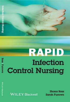 Rapid Infection Control Nursing de S. Ross