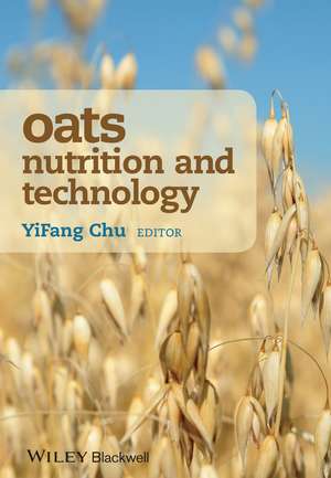 Oats Nutrition and Technology de Y Chu