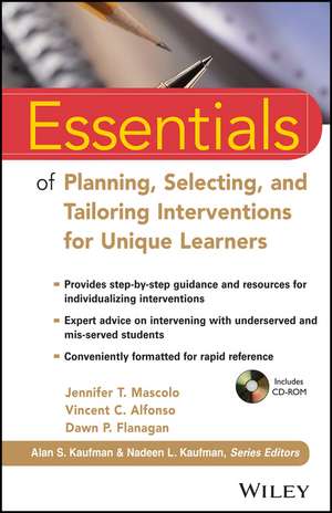 Essentials of Planning, Selecting, and Tailoring Interventions for Unique Learners de JT Mascolo