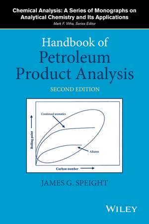 Handbook of Petroleum Product Analysis 2e de JG Speight